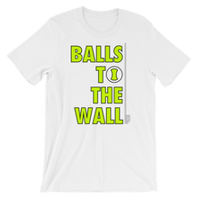 Load image into Gallery viewer, Balls To The Wall - Unisex Tennis T-Shirt