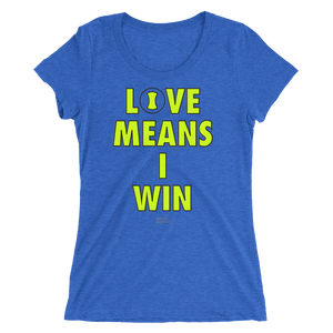 Love Means I Win - Ladies' Short Sleeve Tennis T-Shirt