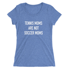 Load image into Gallery viewer, Tennis Moms Are Not Soccer Moms - Ladies' Short Sleeve Tennis T-Shirt